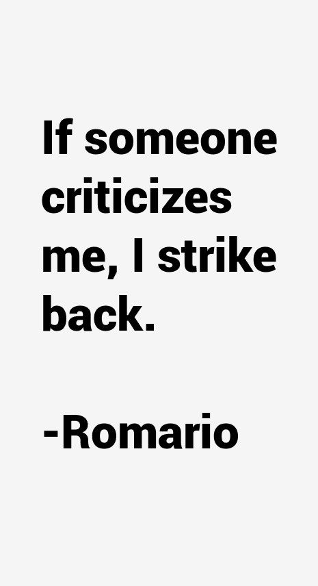 Romario Quotes