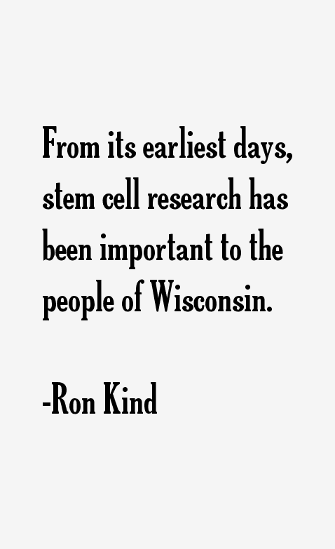 Ron Kind Quotes