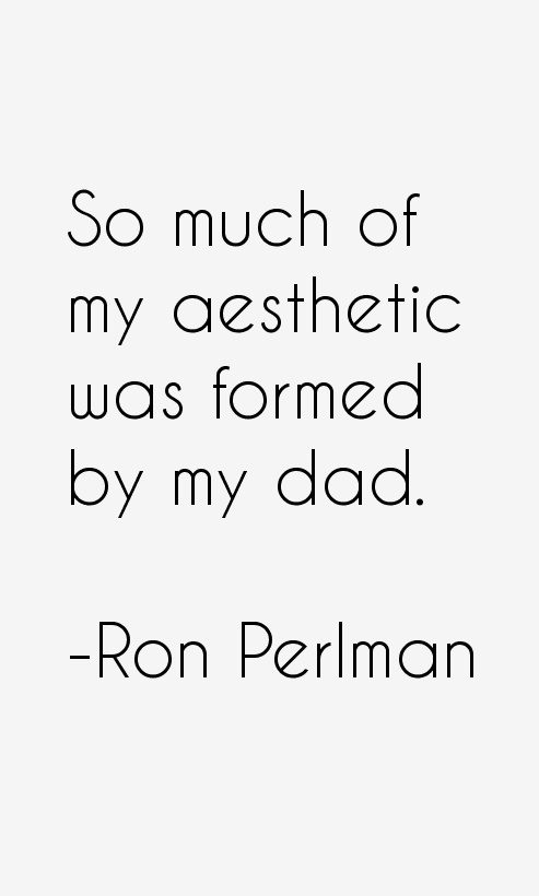 Ron Perlman Quotes