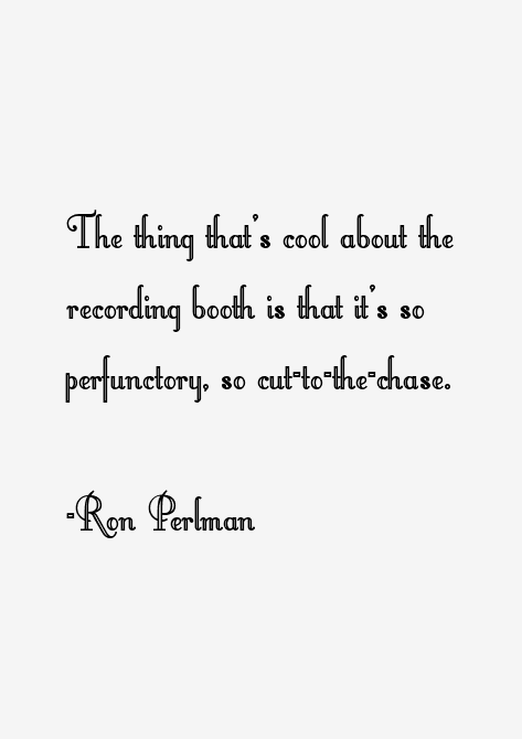 Ron Perlman Quotes