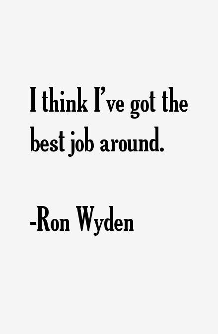 Ron Wyden Quotes