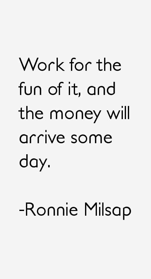 Ronnie Milsap Quotes