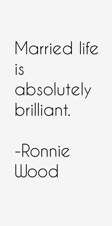 Ronnie Wood Quotes