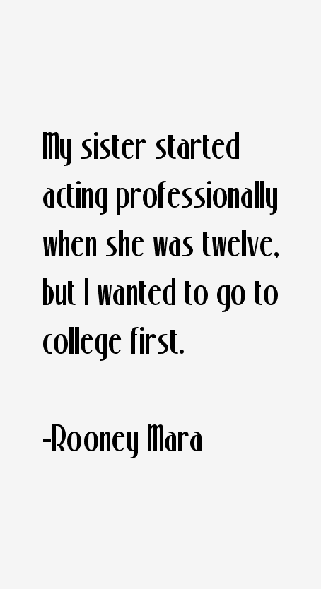 Rooney Mara Quotes