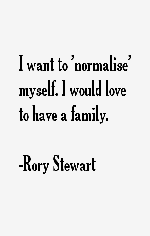 Rory Stewart Quotes