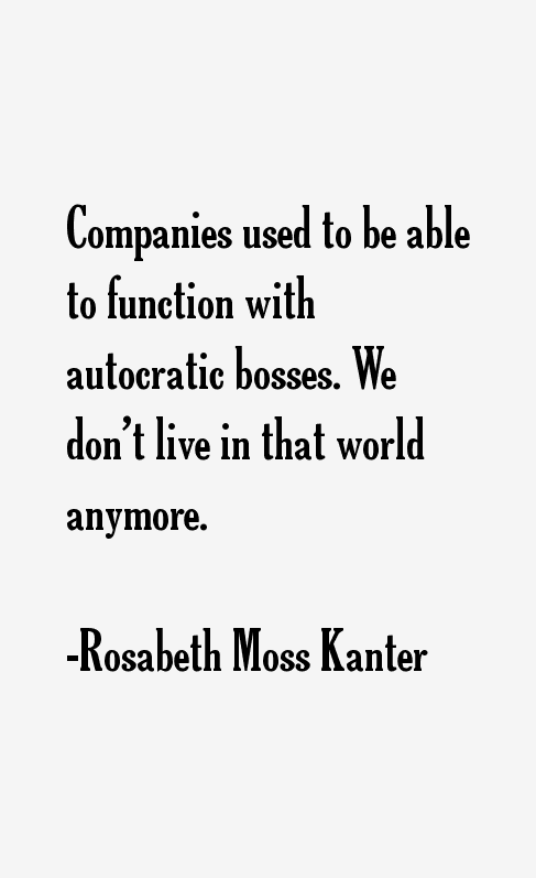 Rosabeth Moss Kanter Quotes