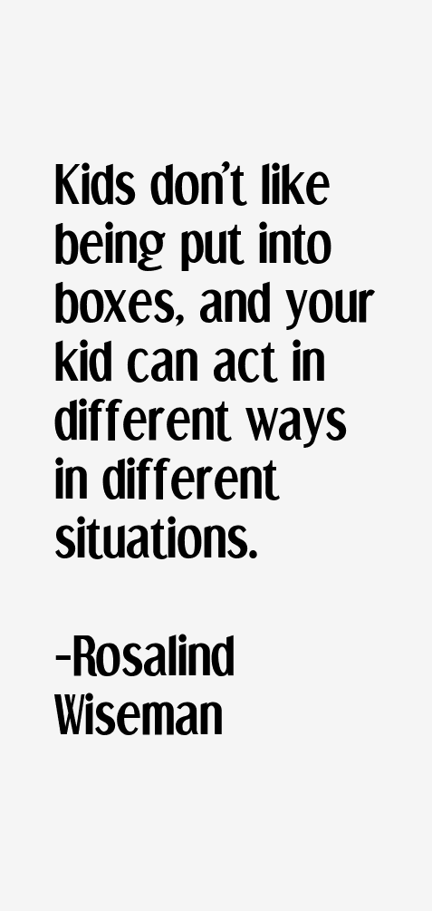 Rosalind Wiseman Quotes