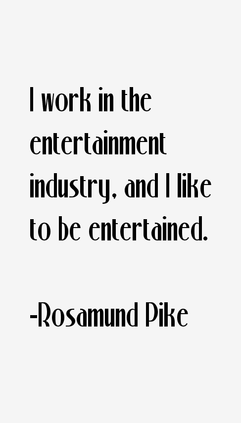 Rosamund Pike Quotes