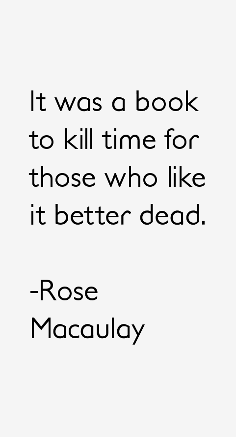 Rose Macaulay Quotes