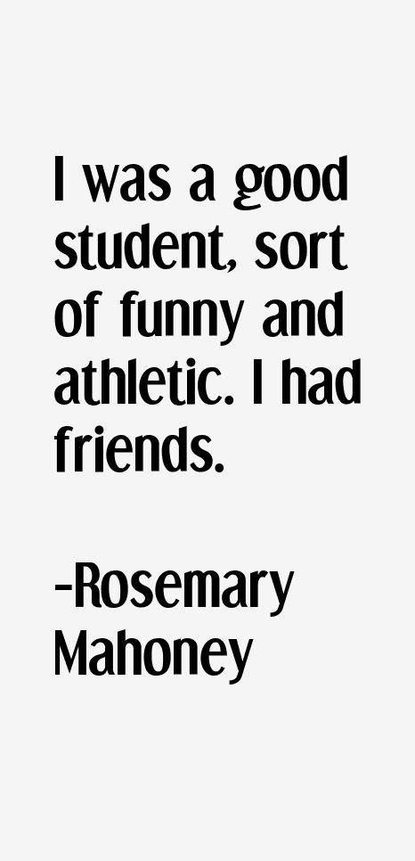 Rosemary Mahoney Quotes
