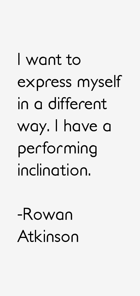Rowan Atkinson Quotes