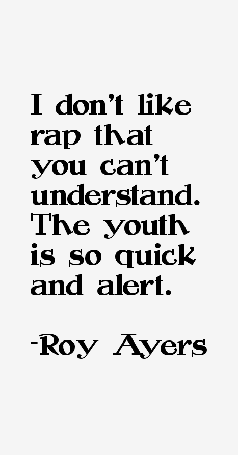 Roy Ayers Quotes