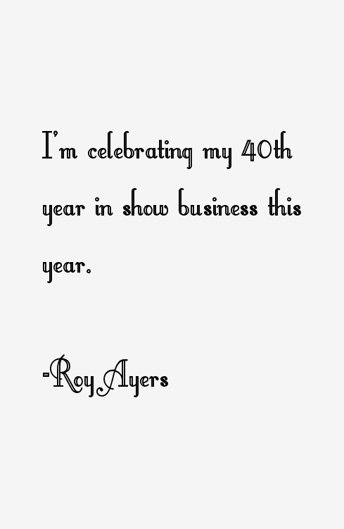 Roy Ayers Quotes