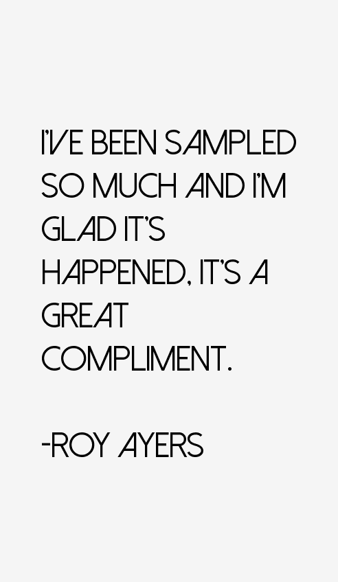 Roy Ayers Quotes
