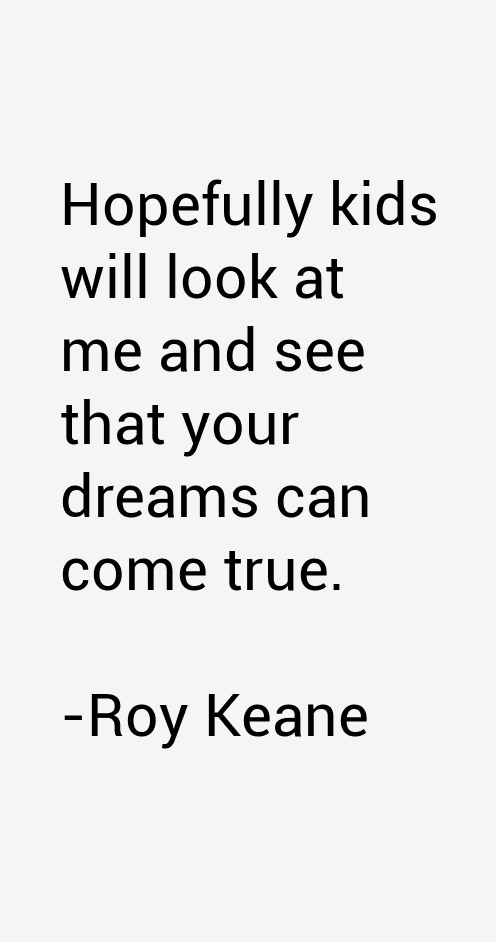 Roy Keane Quotes