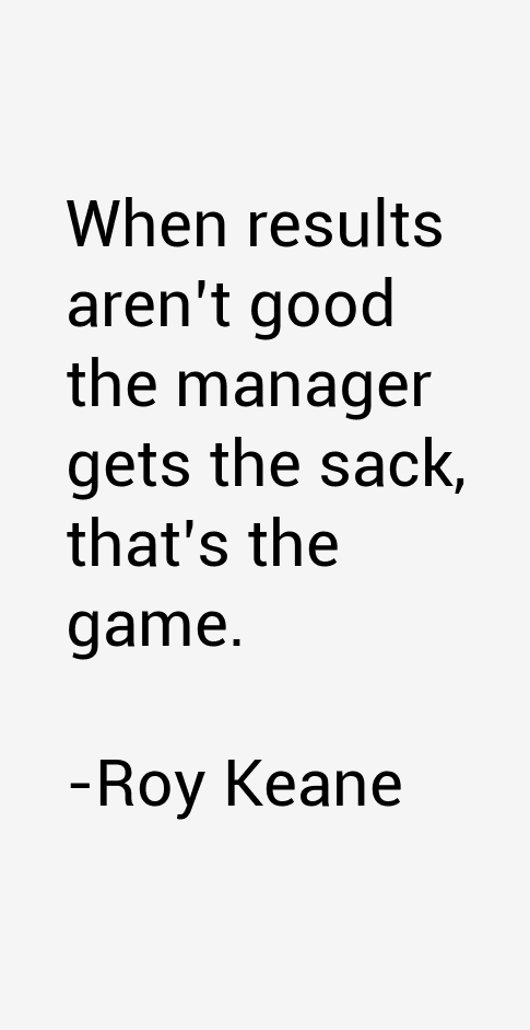 Roy Keane Quotes