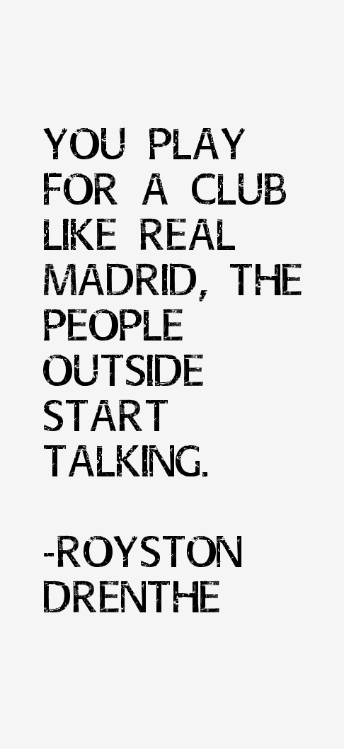 Royston Drenthe Quotes