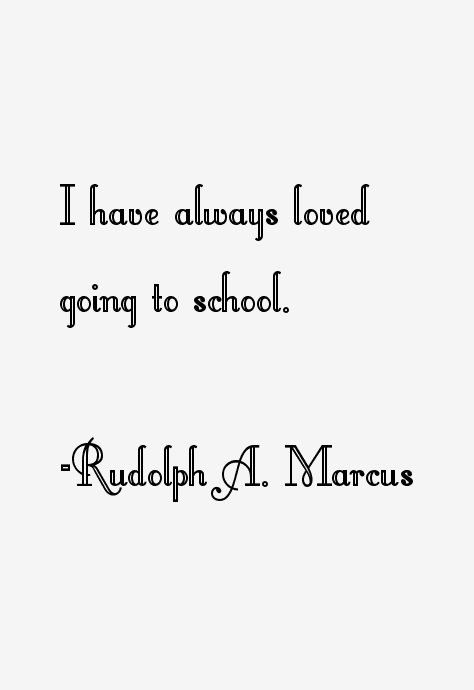 Rudolph A. Marcus Quotes