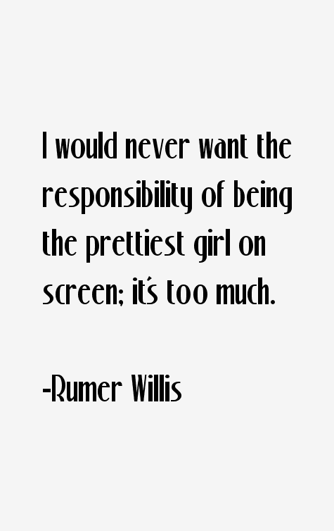 Rumer Willis Quotes