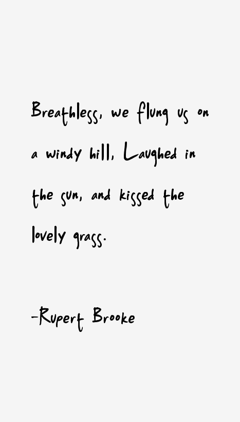 Rupert Brooke Quotes