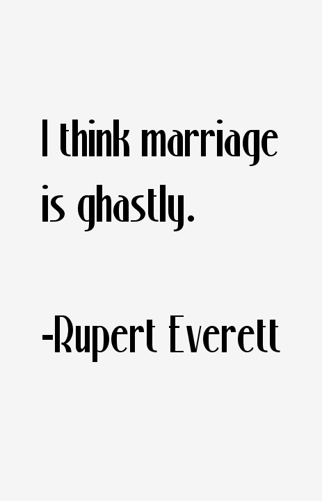 Rupert Everett Quotes