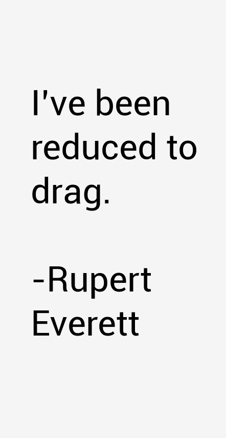 Rupert Everett Quotes