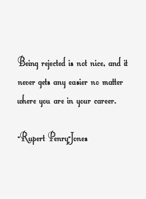 Rupert Penry-Jones Quotes