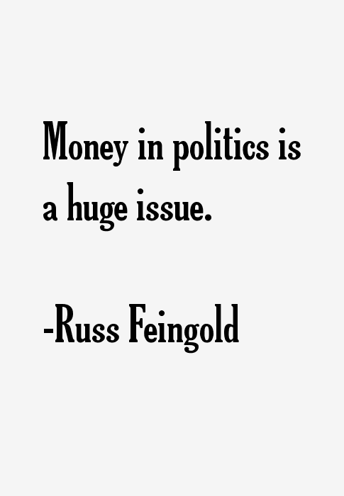 Russ Feingold Quotes