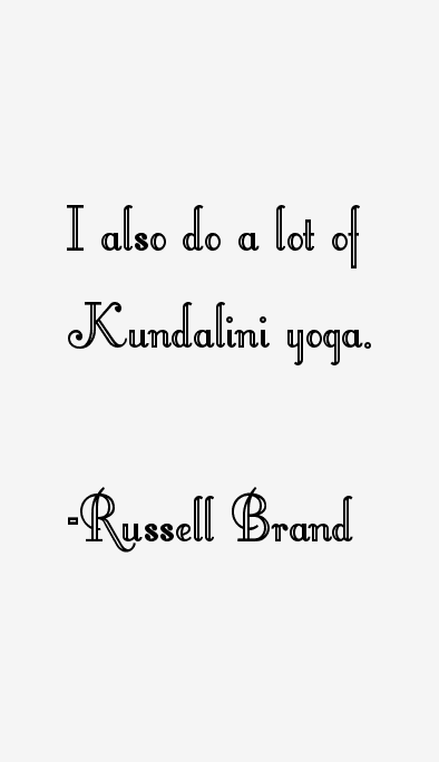 Russell Brand Quotes