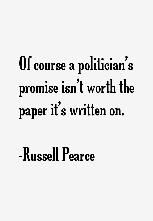 Russell Pearce Quotes