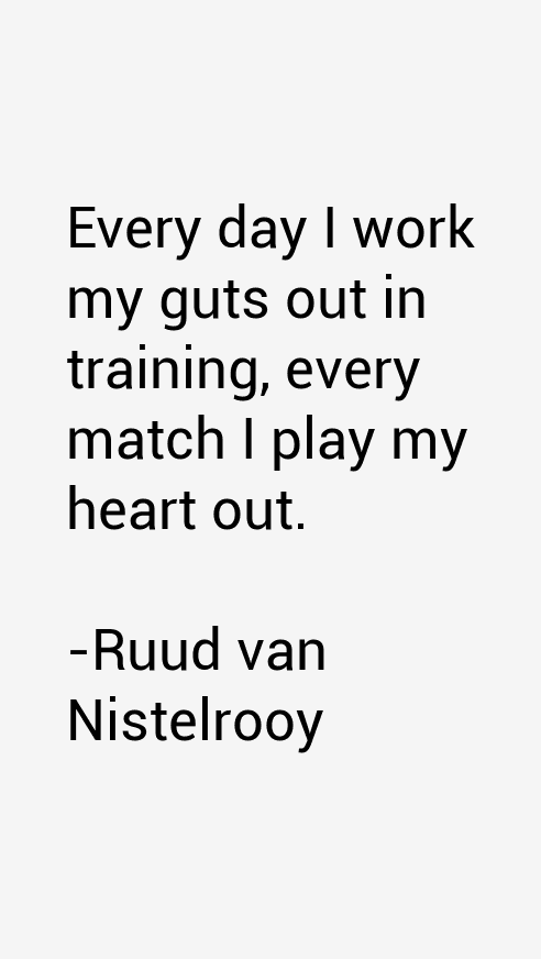 Ruud van Nistelrooy Quotes