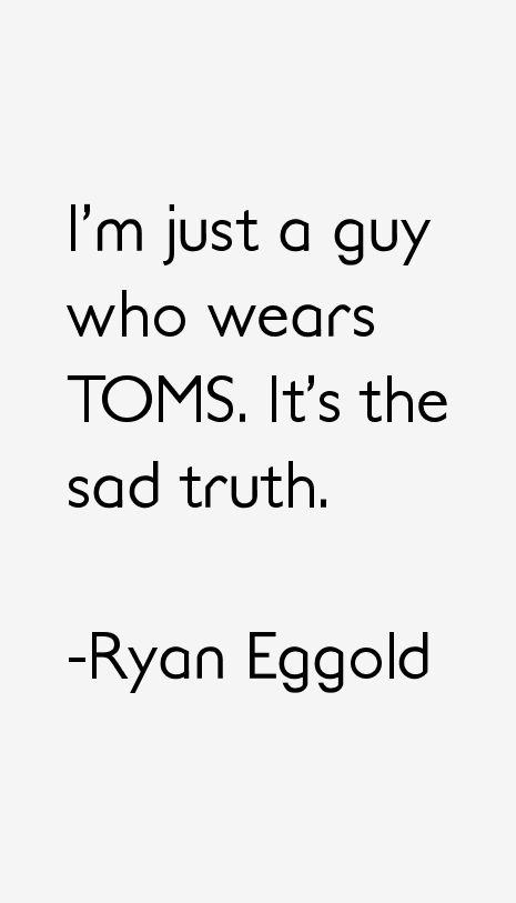 Ryan Eggold Quotes