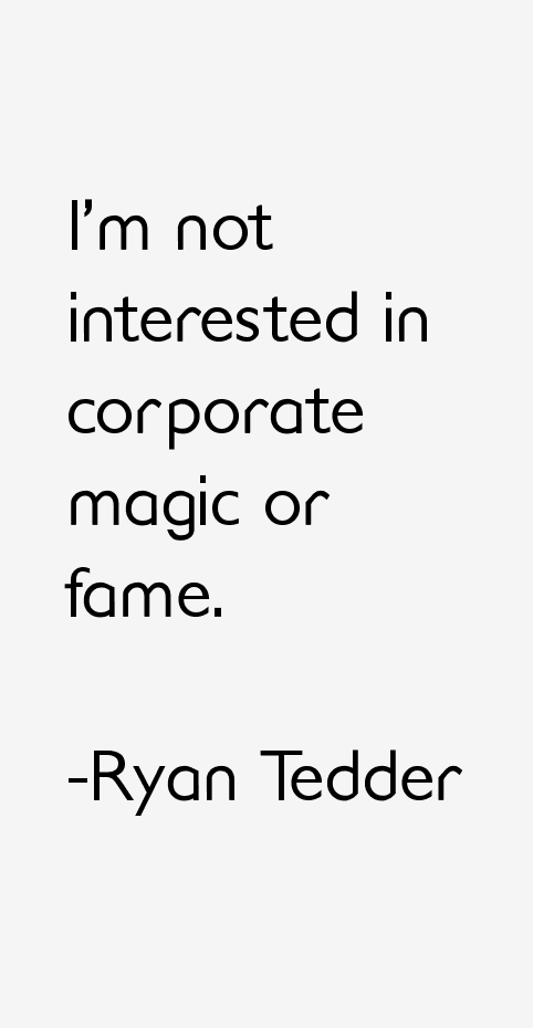 Ryan Tedder Quotes