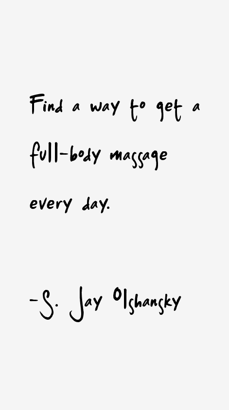 S. Jay Olshansky Quotes