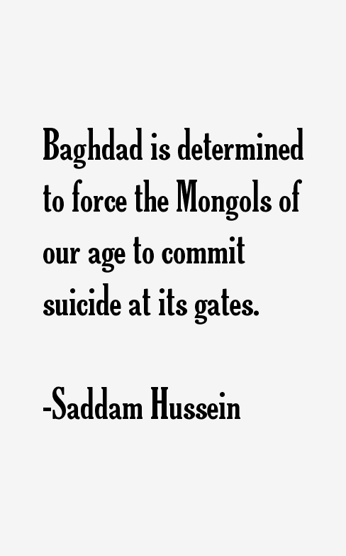 Saddam Hussein Quotes
