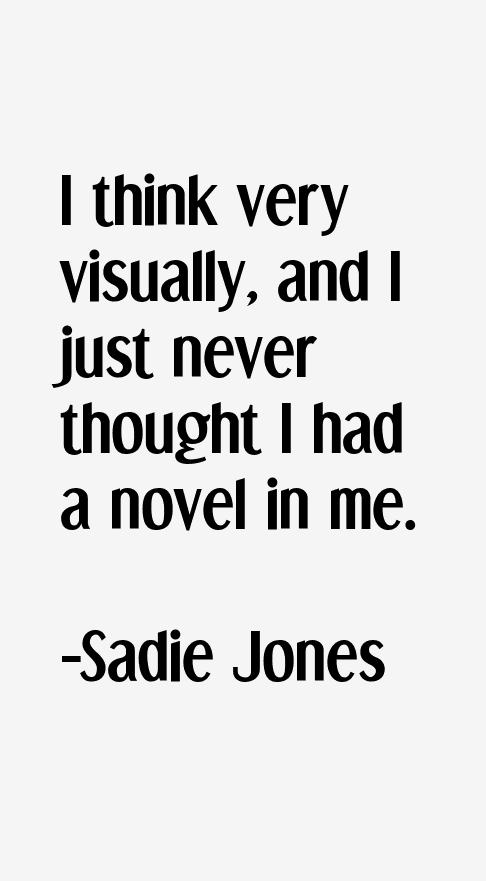 Sadie Jones Quotes