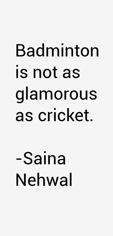 Saina Nehwal Quotes