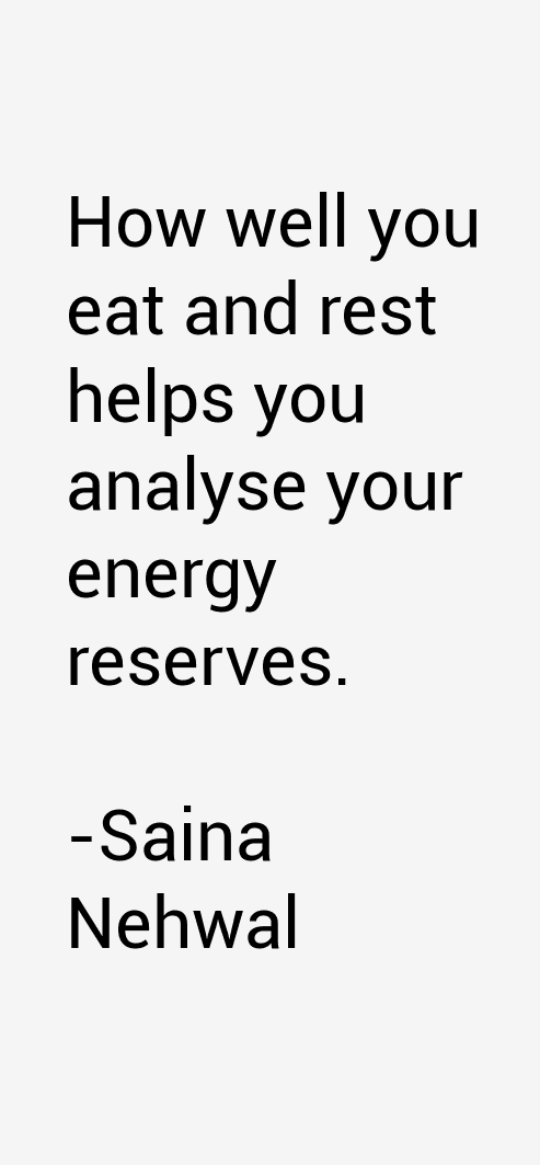 Saina Nehwal Quotes