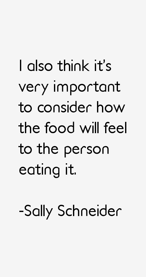 Sally Schneider Quotes
