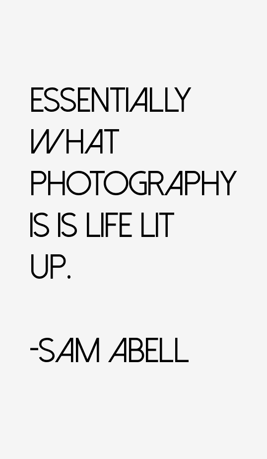 Sam Abell Quotes