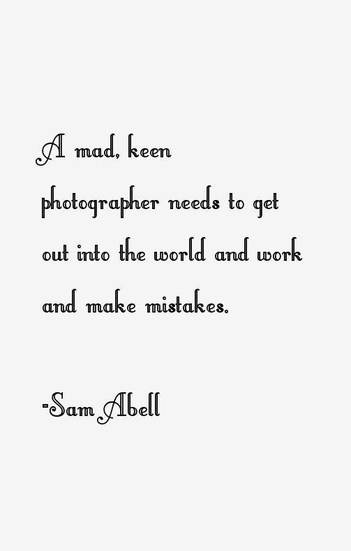 Sam Abell Quotes