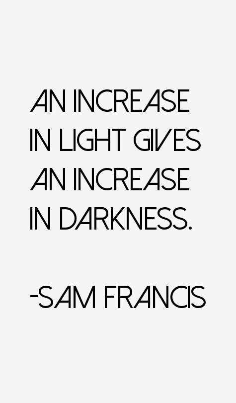 Sam Francis Quotes