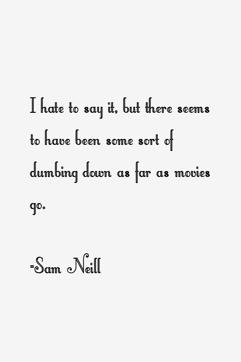 Sam Neill Quotes