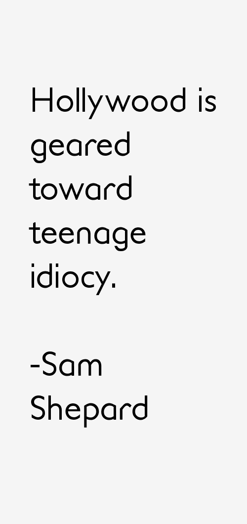 Sam Shepard Quotes