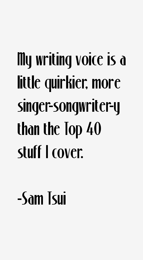 Sam Tsui Quotes