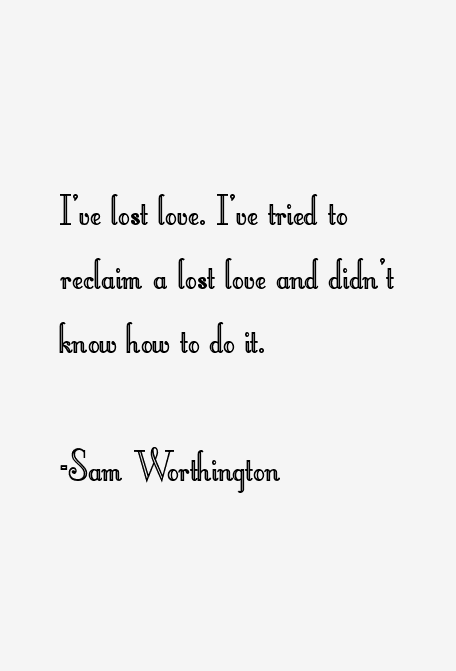 Sam Worthington Quotes