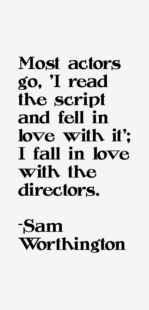 Sam Worthington Quotes