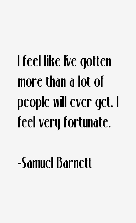 Samuel Barnett Quotes