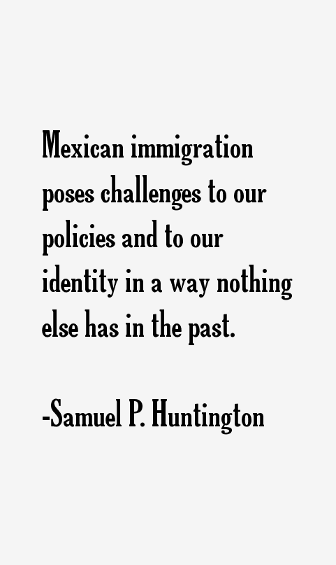 Samuel P. Huntington Quotes