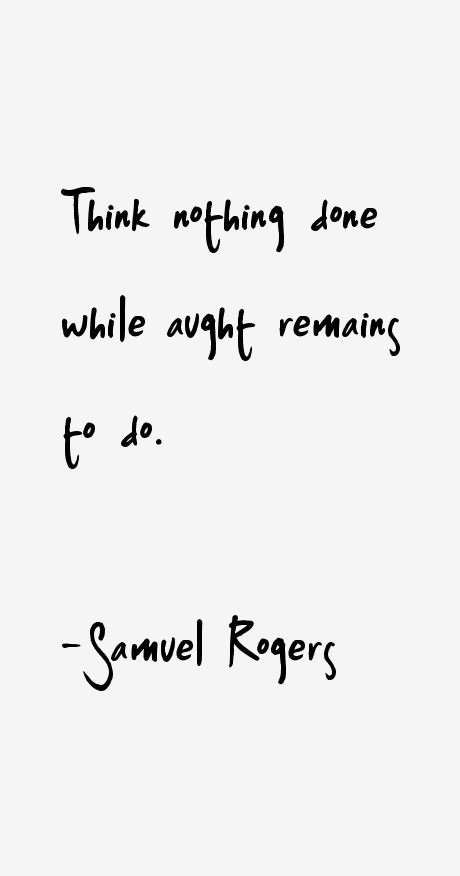 Samuel Rogers Quotes